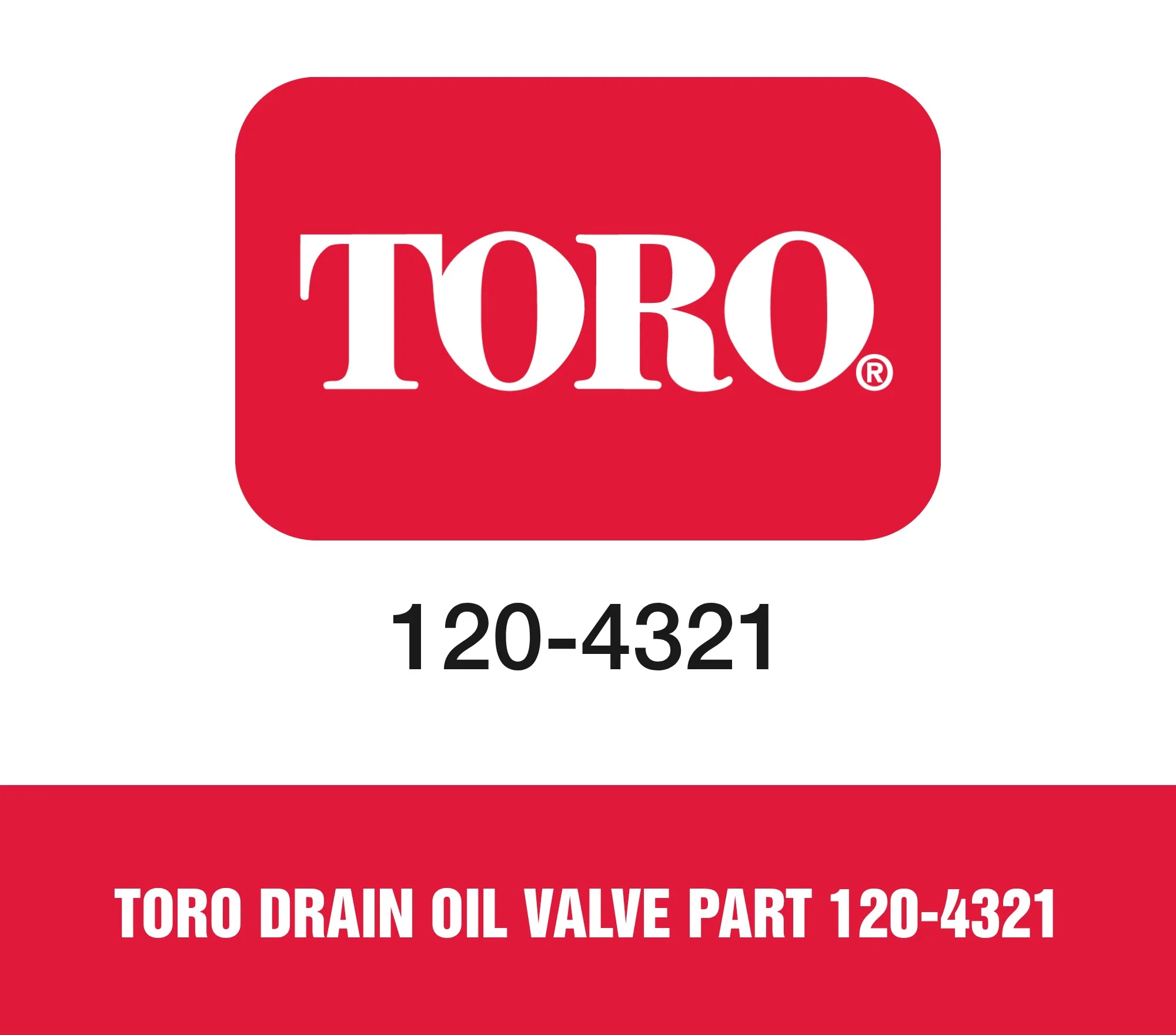 Toro Drain Oil Valve Part 120-4321