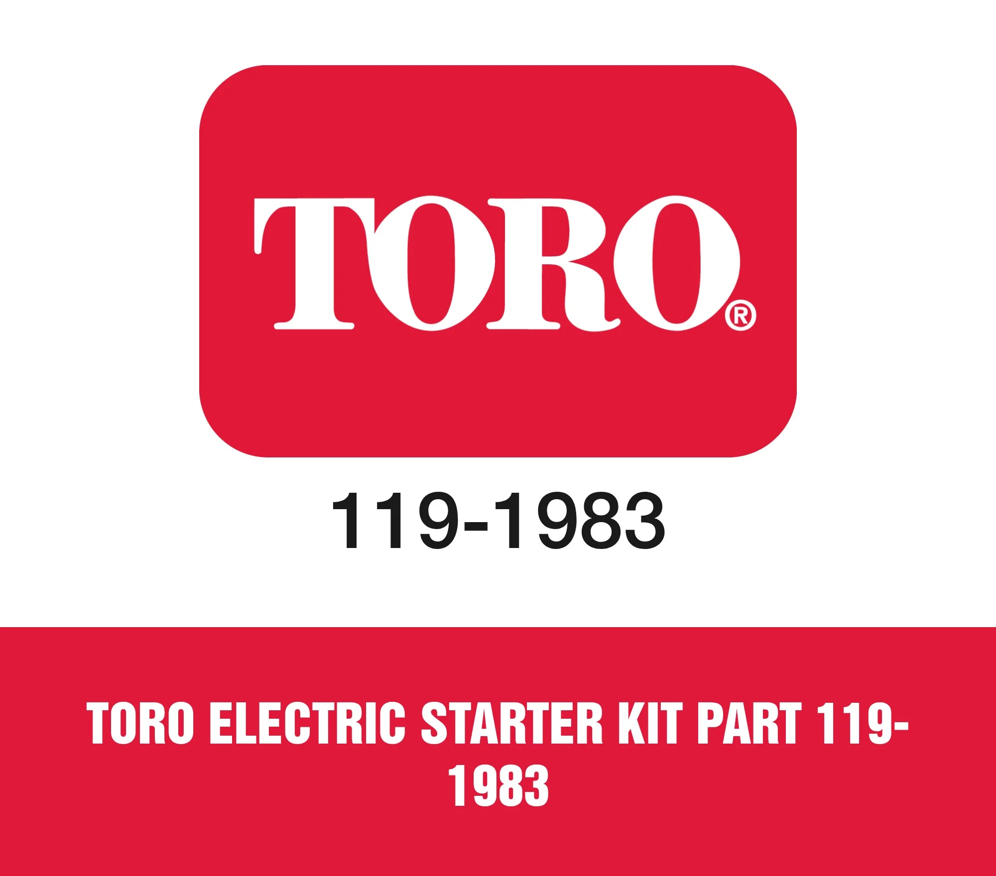 Toro Electric Starter Kit Part 119-1983