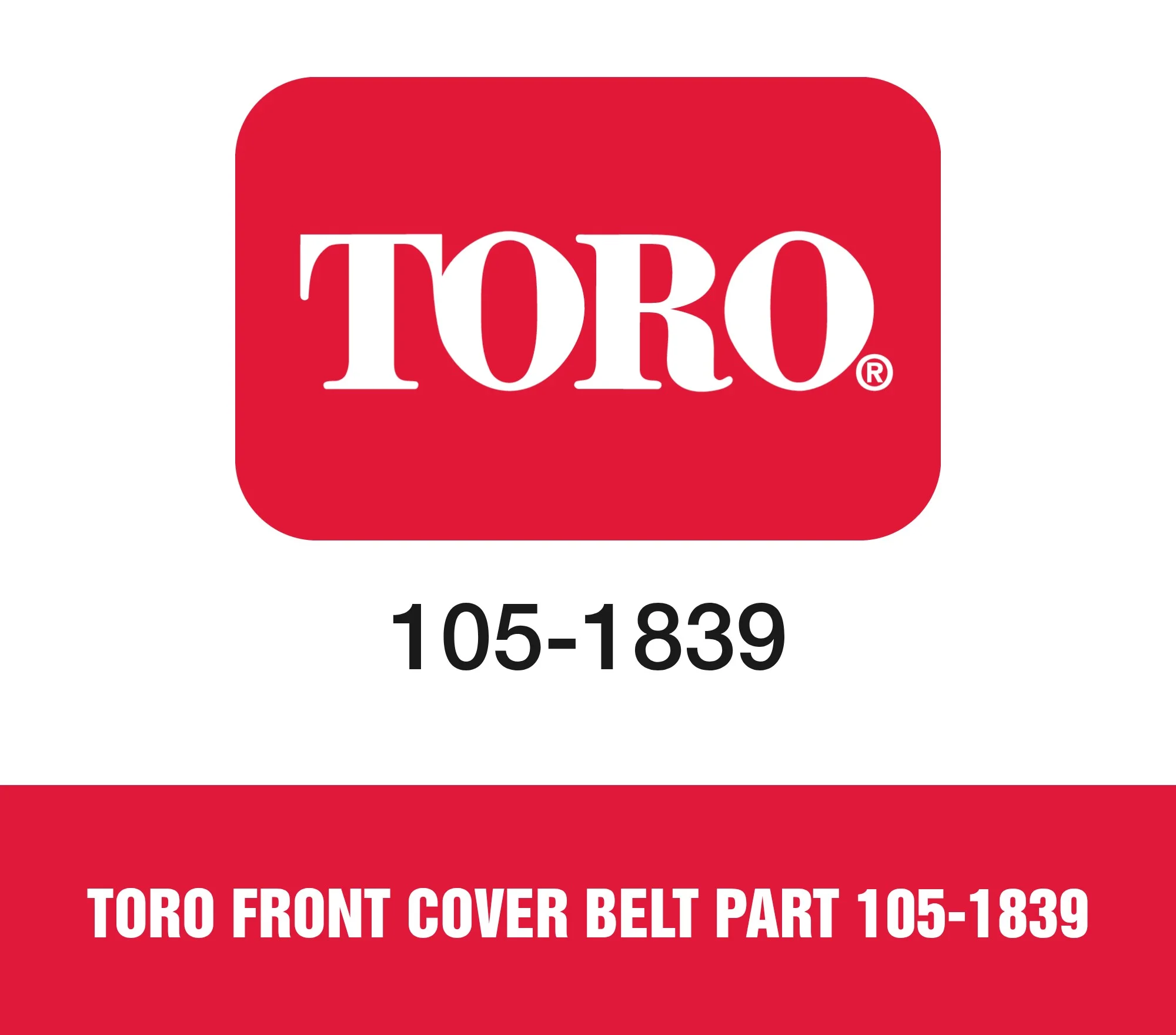 Toro Front Cover Belt Part 105-1839