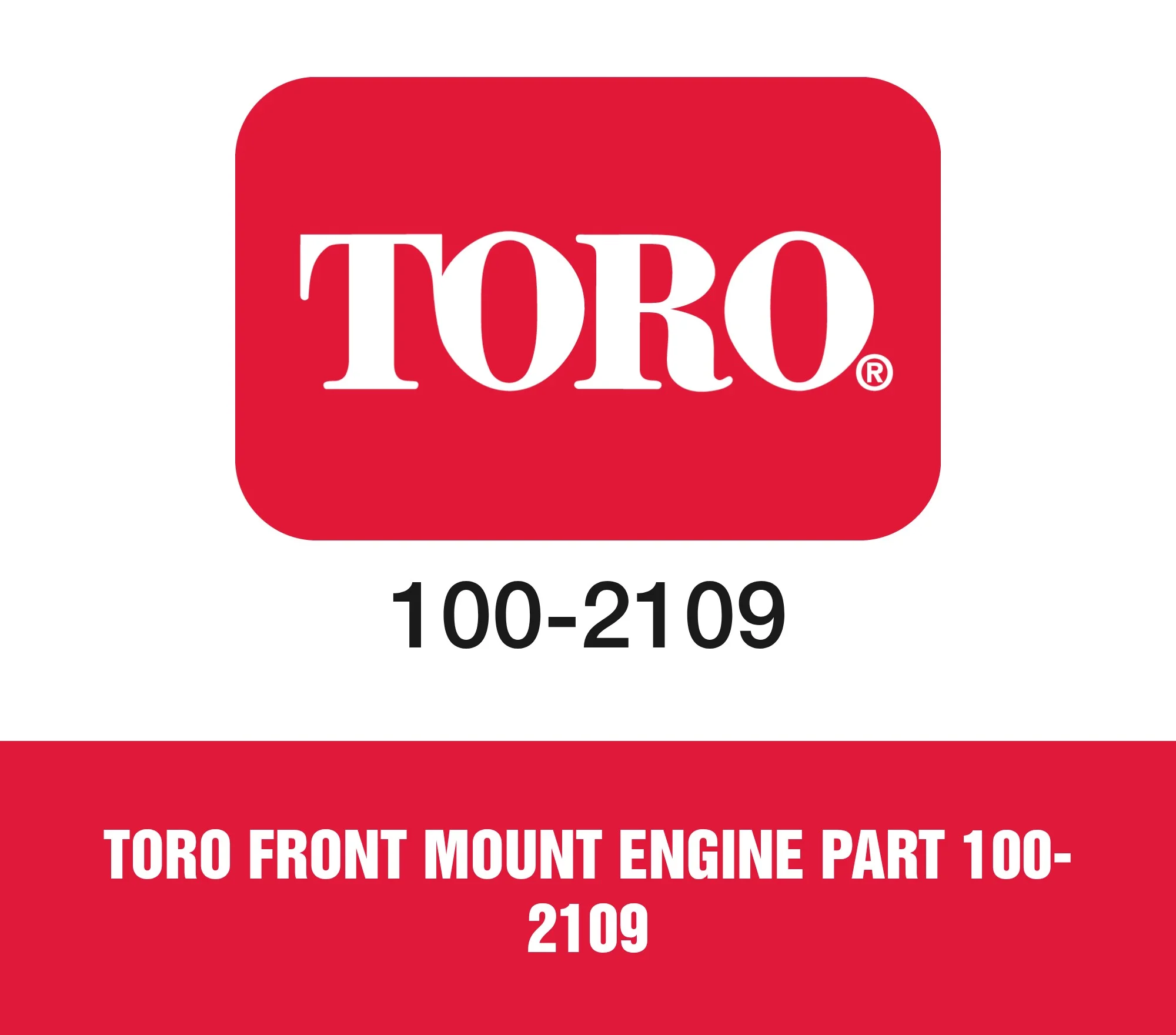 Toro Front Mount Engine Part 100-2109