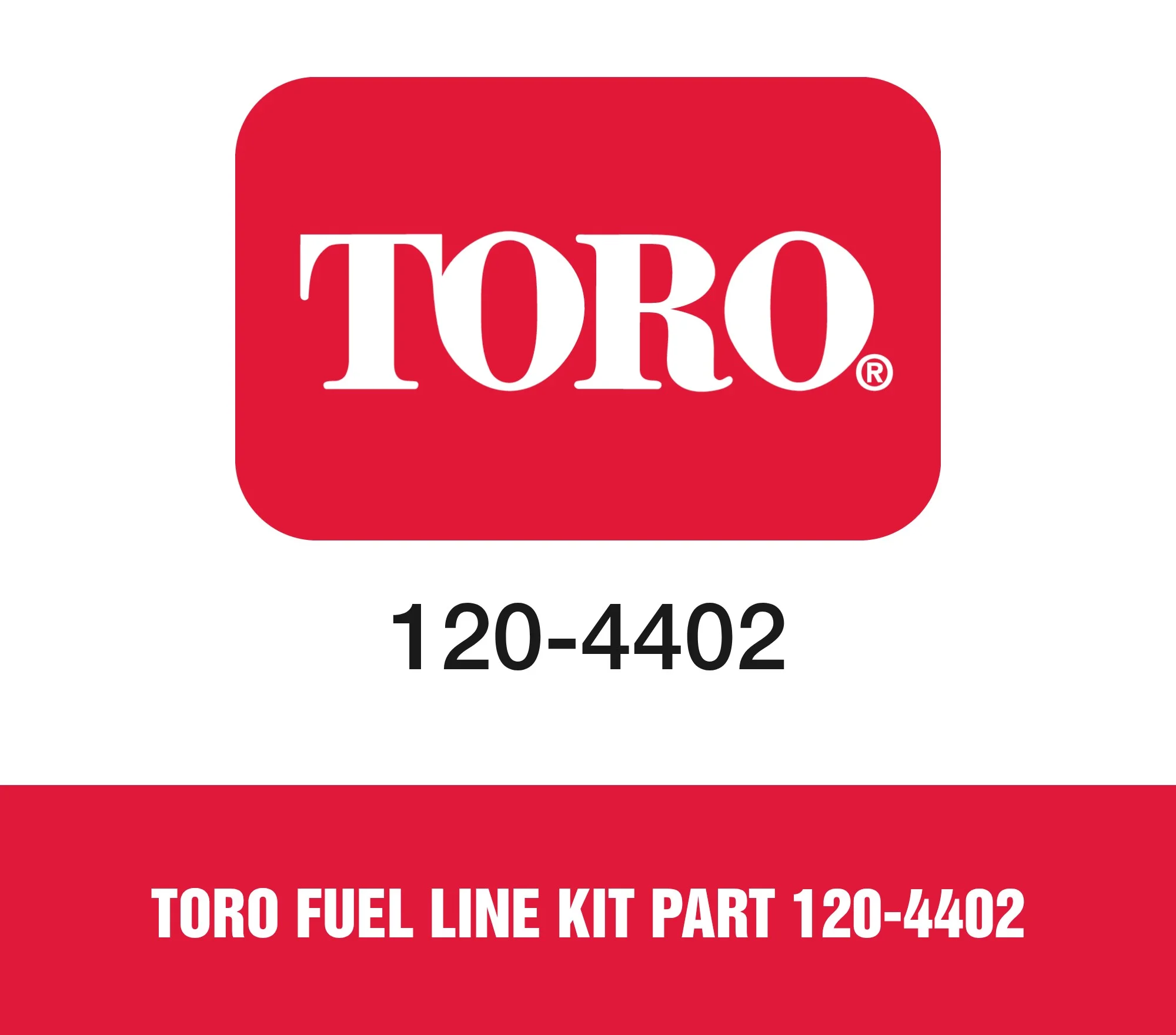 Toro Fuel Line Kit Part 120-4402