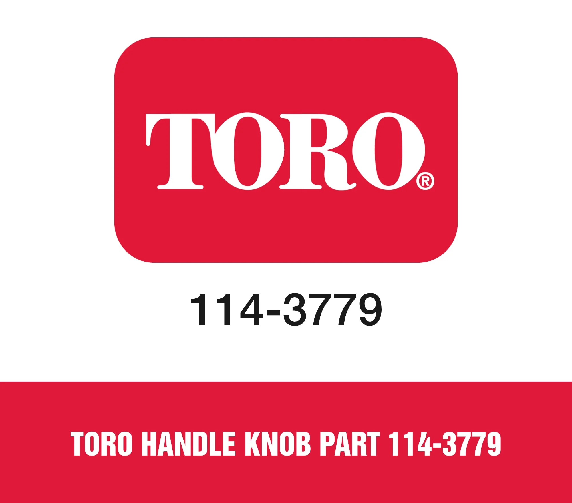Toro Handle Knob Part 114-3779