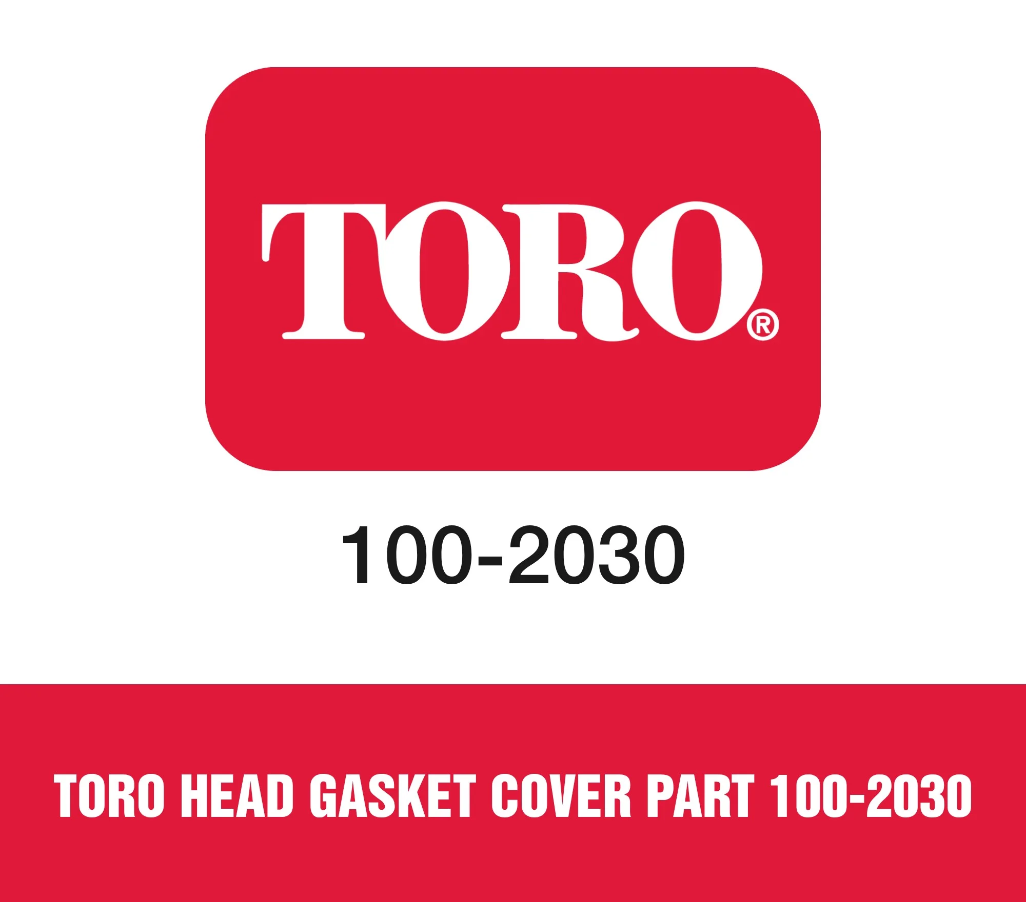 Toro Head Gasket Cover Part 100-2030
