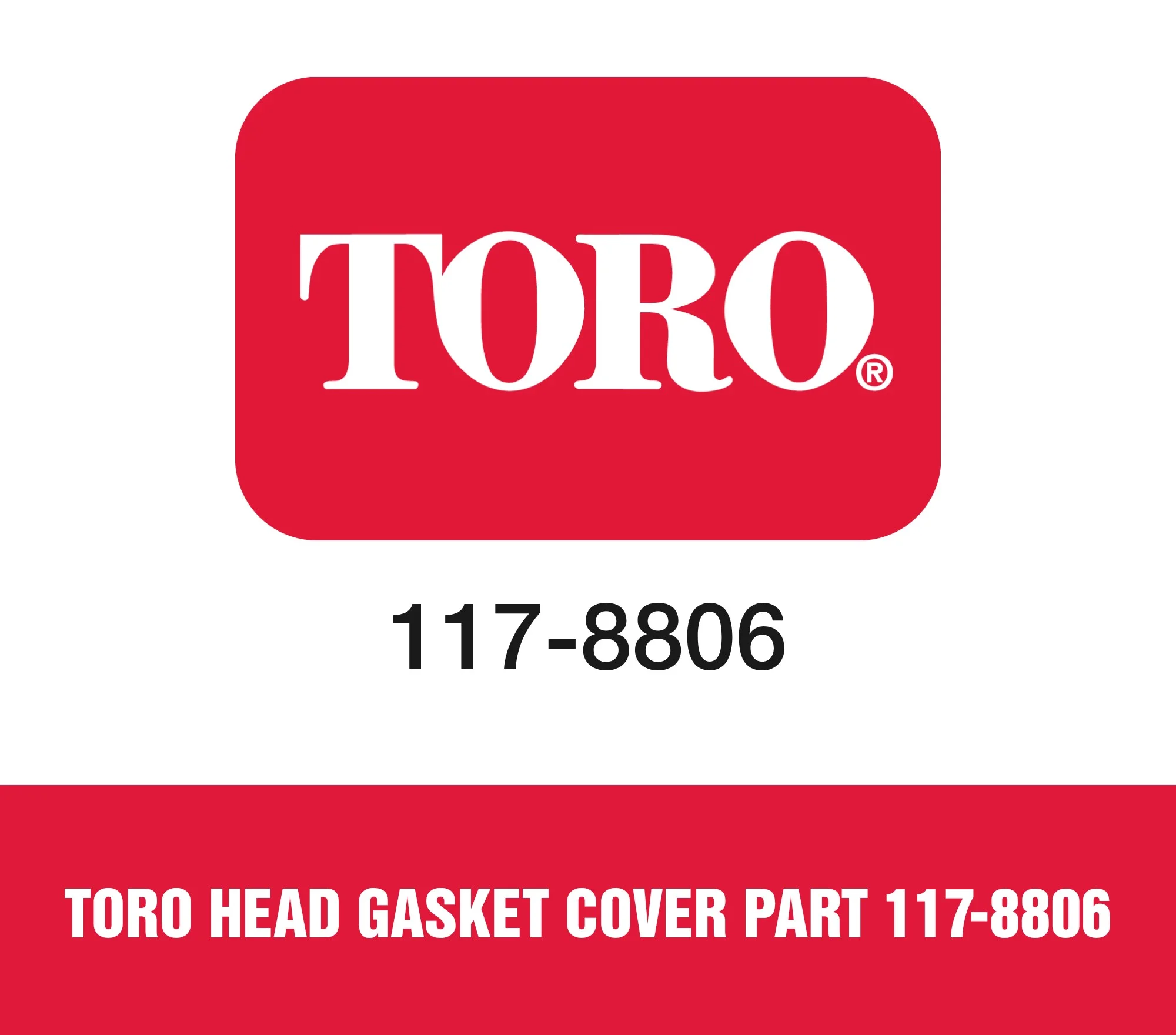 Toro Head Gasket Cover Part 117-8806