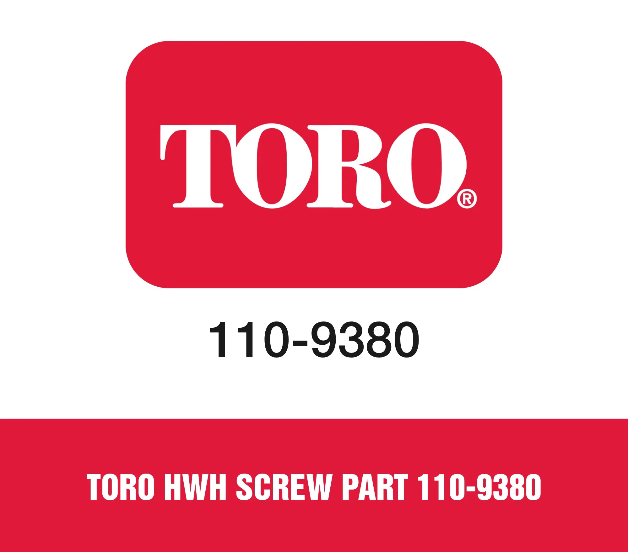 Toro Hwh Screw Part 110-9380