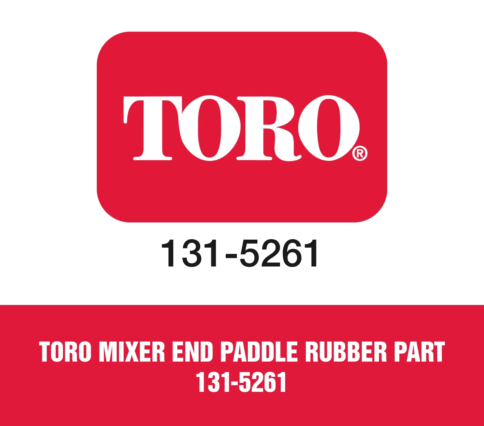 Toro Mixer End Paddle Rubber Part 131-5261