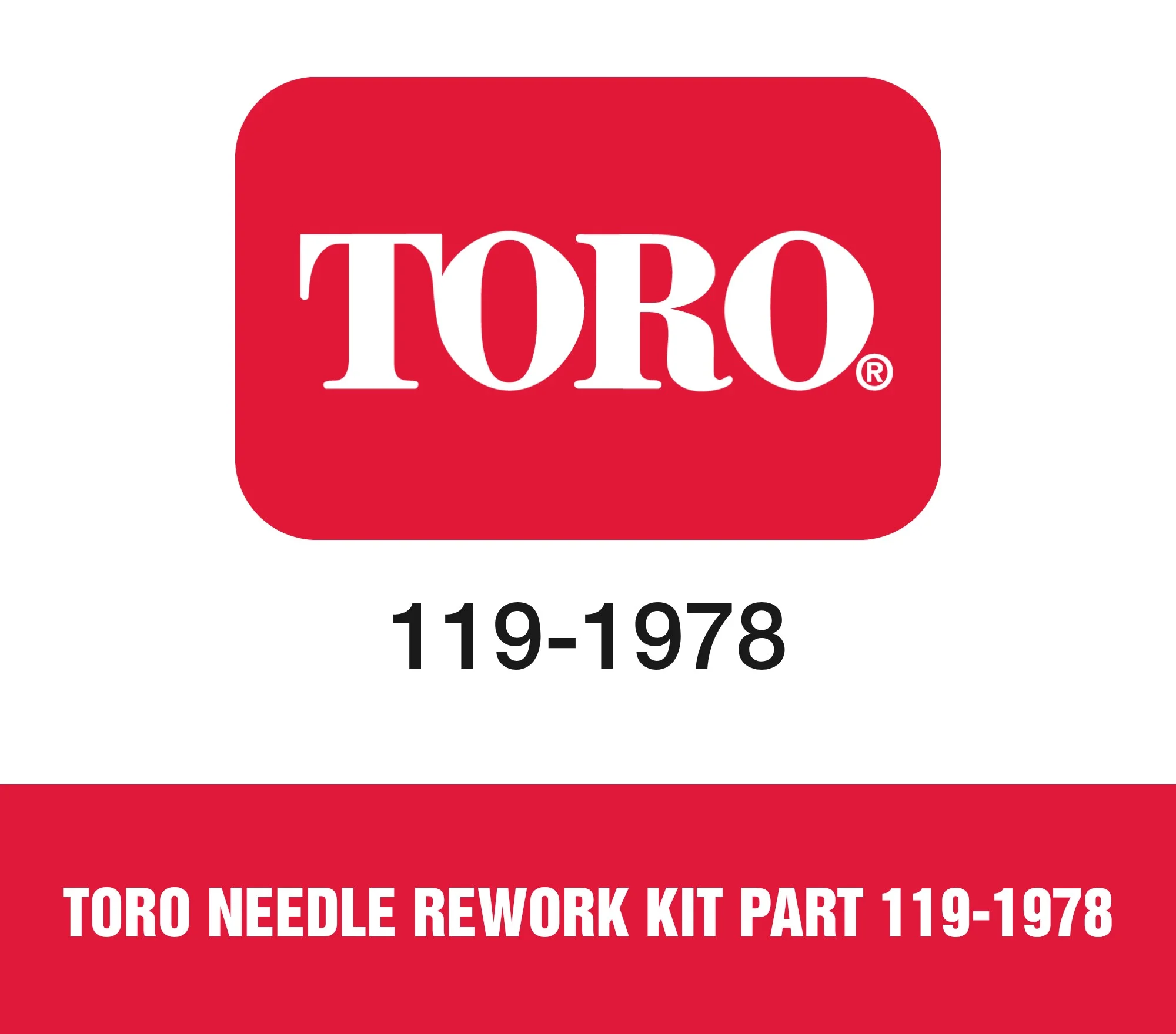 Toro Needle Rework Kit Part 119-1978