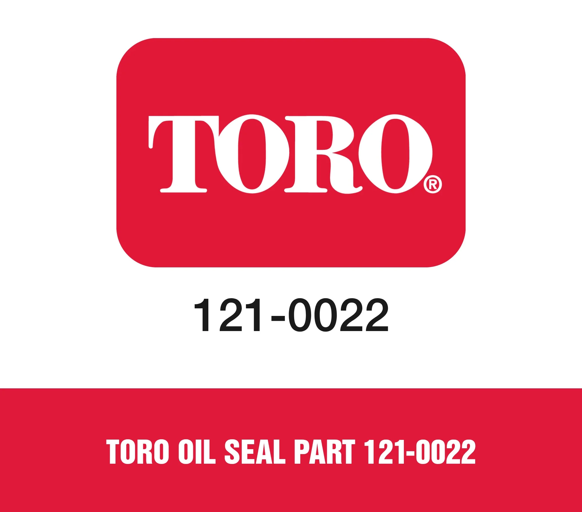 Toro Oil Seal Part 121-0022