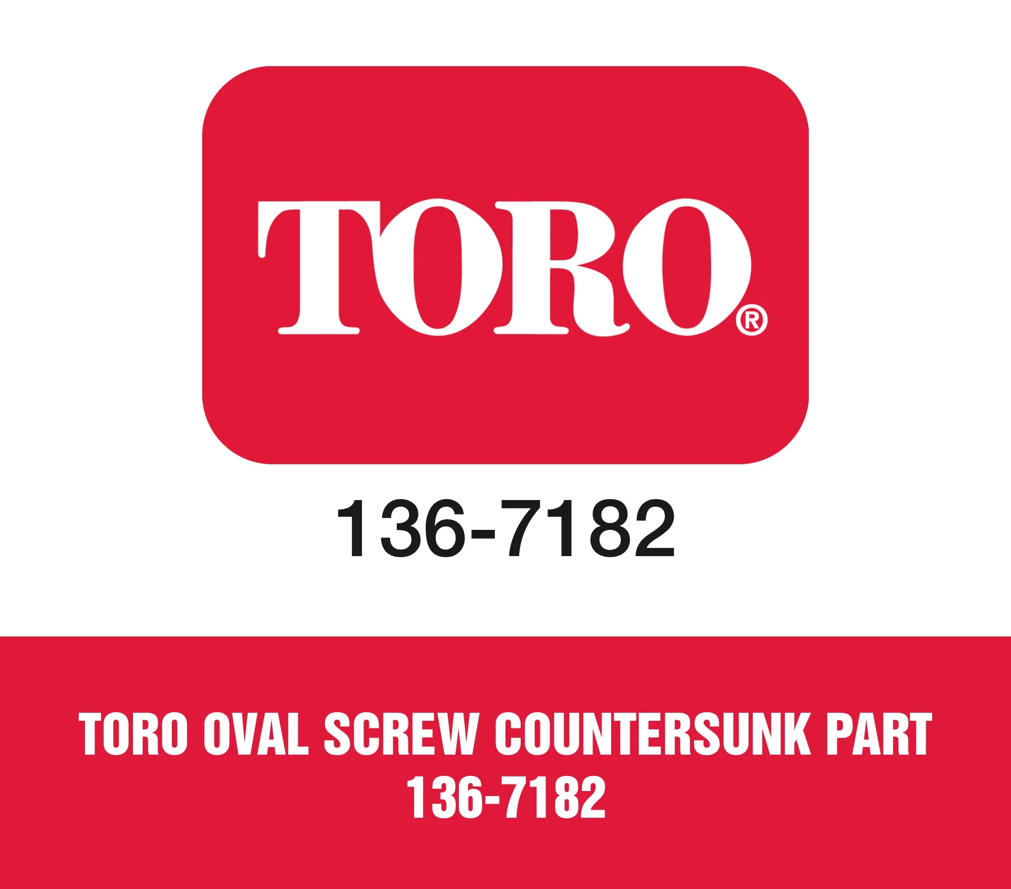 Toro Oval Screw Countersunk Part 136-7182