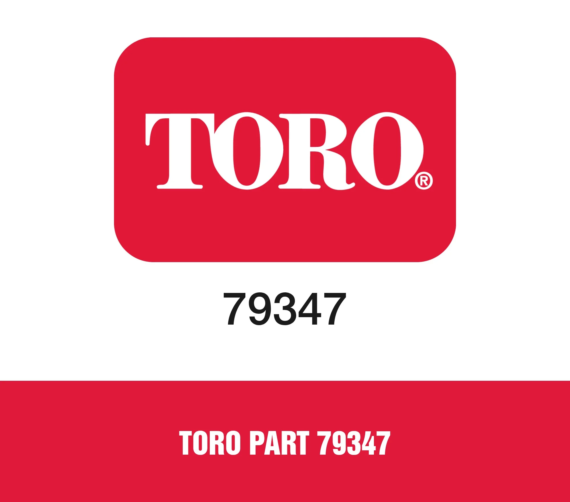 Toro Part 79347