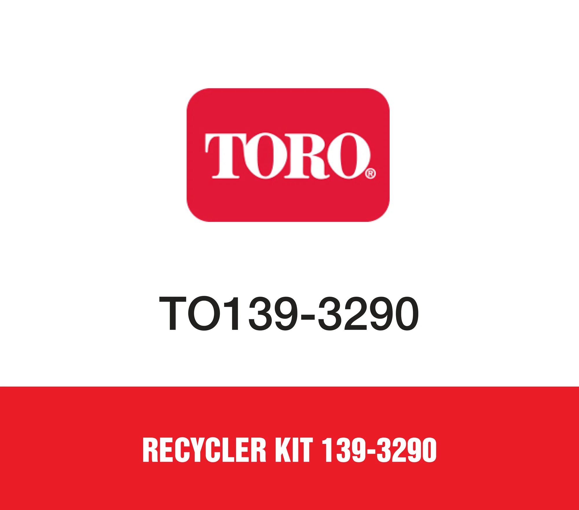 Toro Recycler Kit 139-3290
