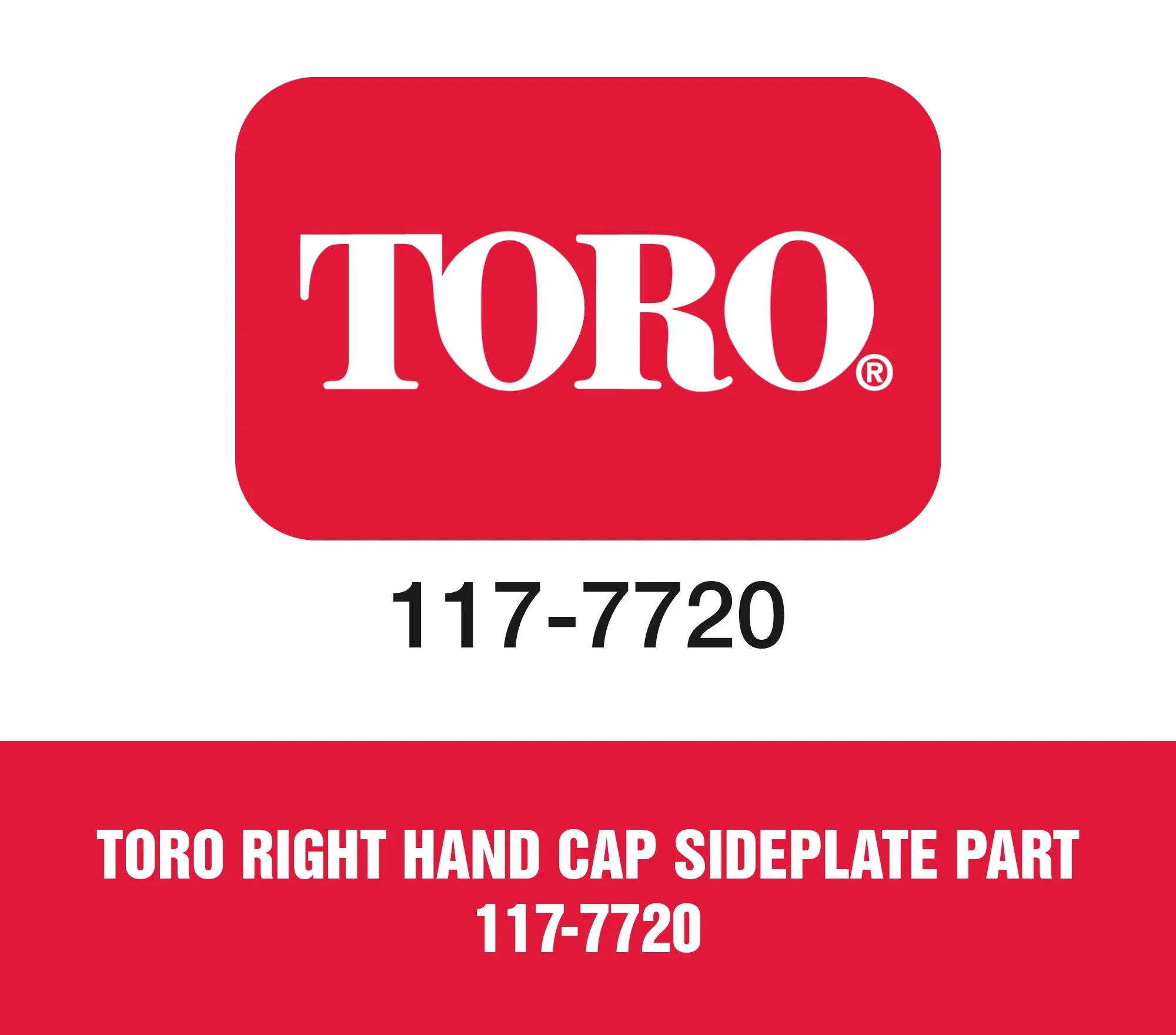 Toro Right Hand Cap Sideplate Part 117-7720