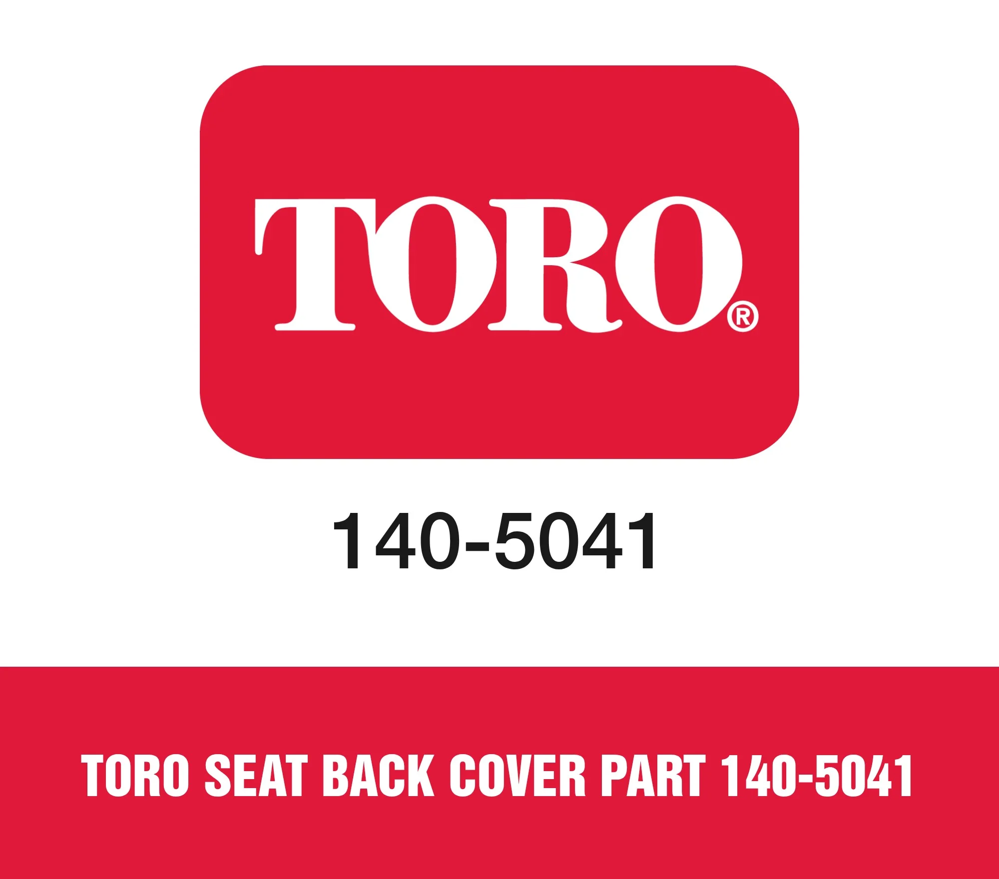 Toro Seat Back Cover Part 140-5041