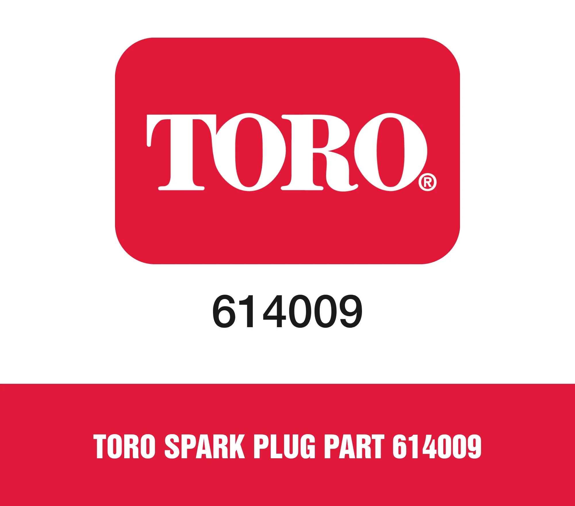 Toro Spark Plug Part 614009