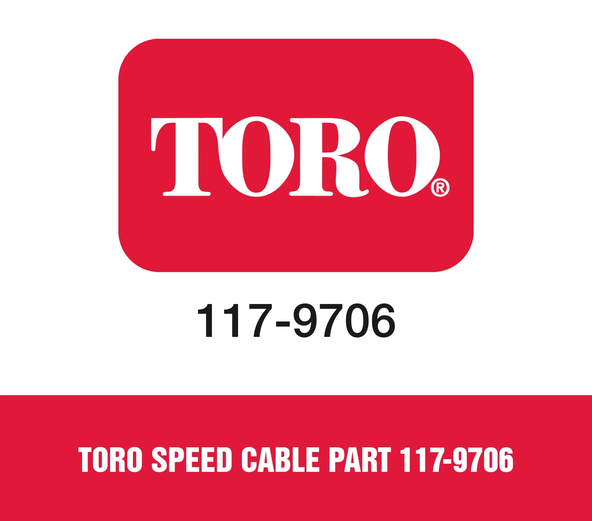 Toro Speed Cable Part 117-9706