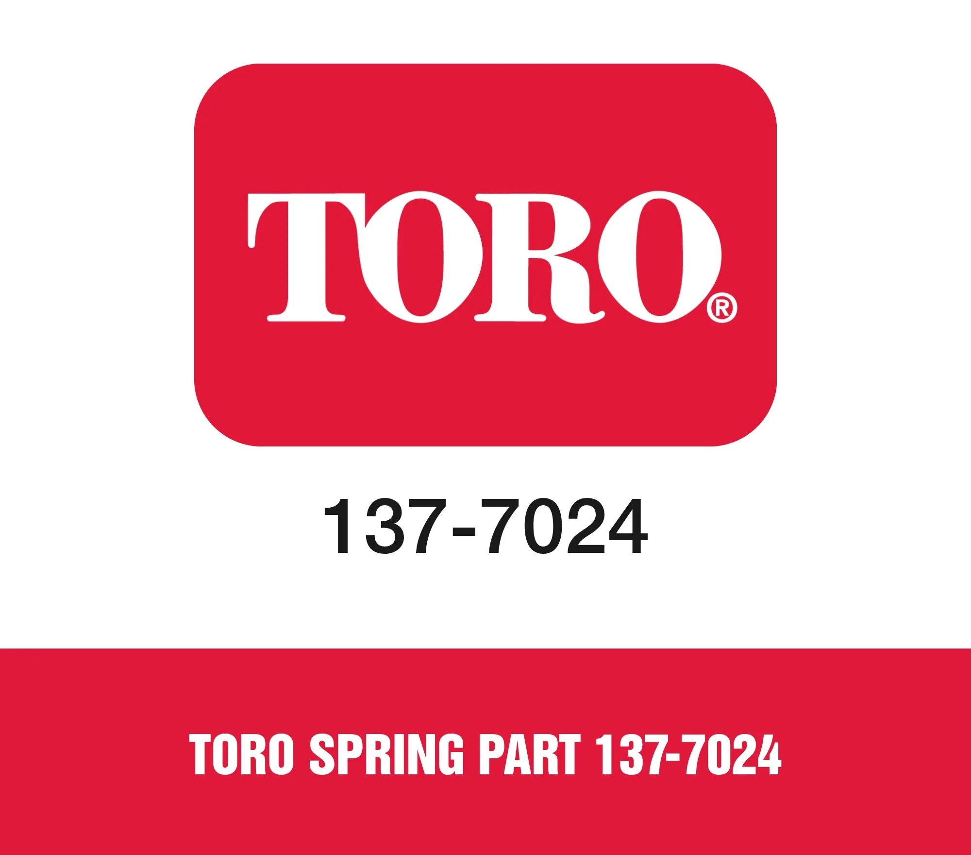 Toro SPRING Part 137-7024