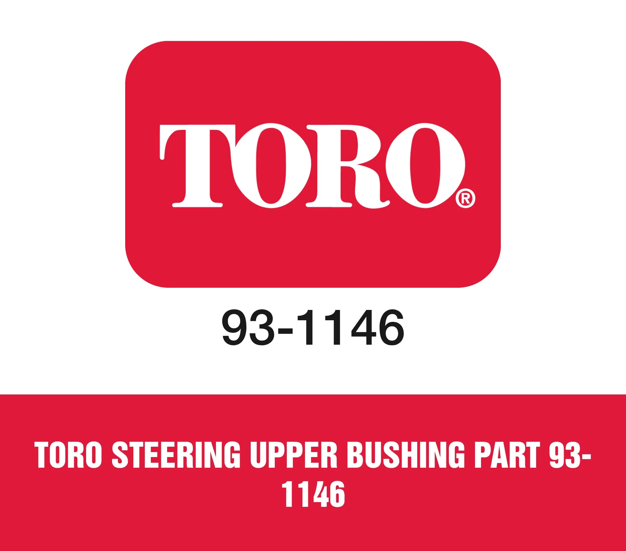 Toro Steering Upper Bushing Part 93-1146