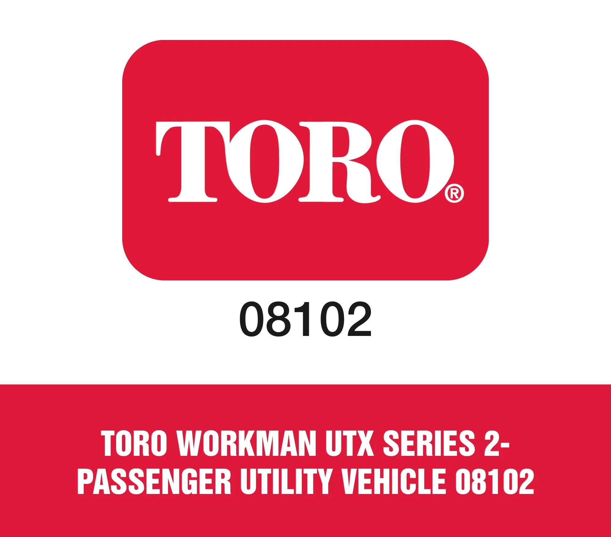 Toro Workman UTX Series 2-Passenger Utility Vehicle 08102