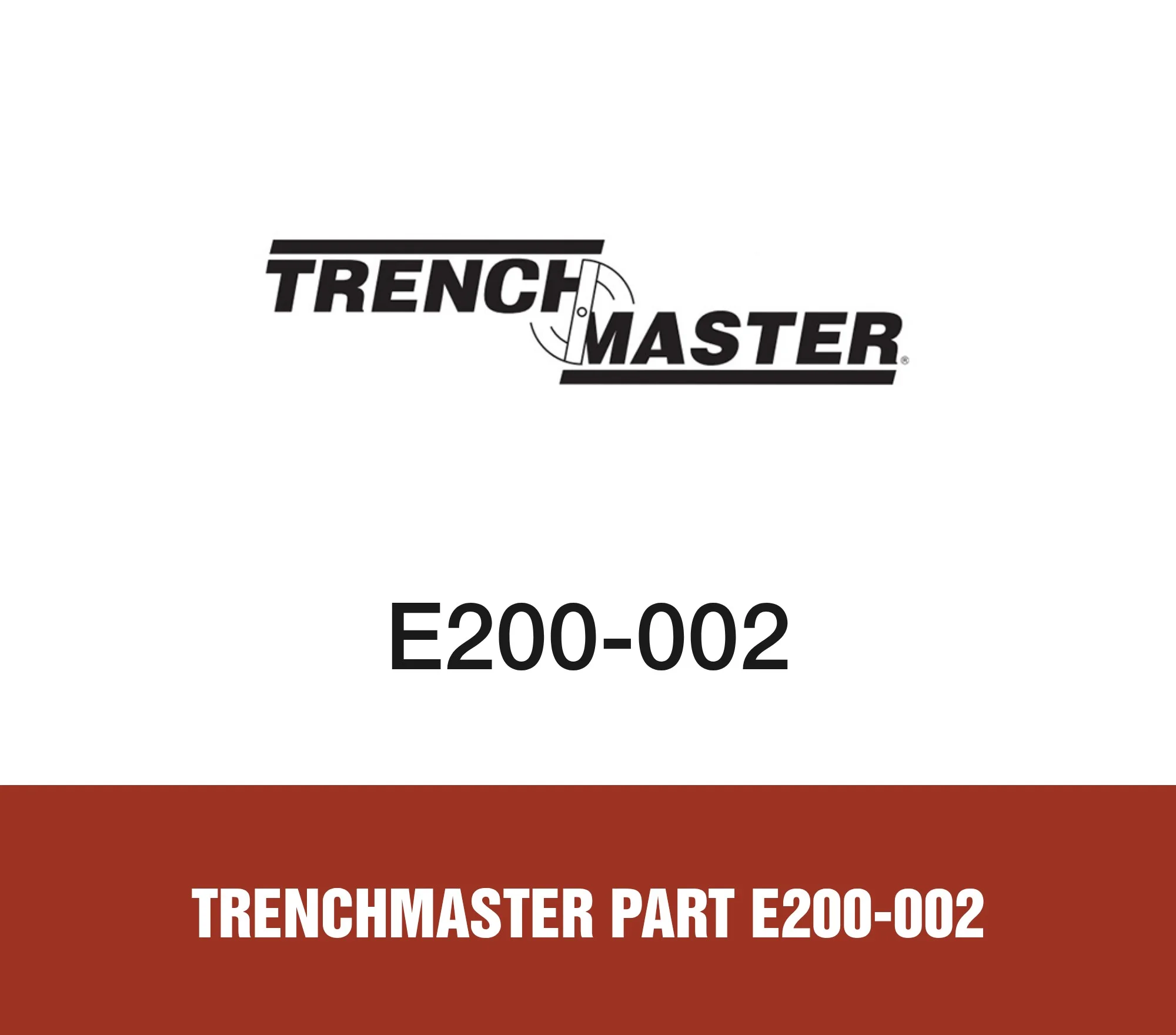 Trenchmaster Part E200-002