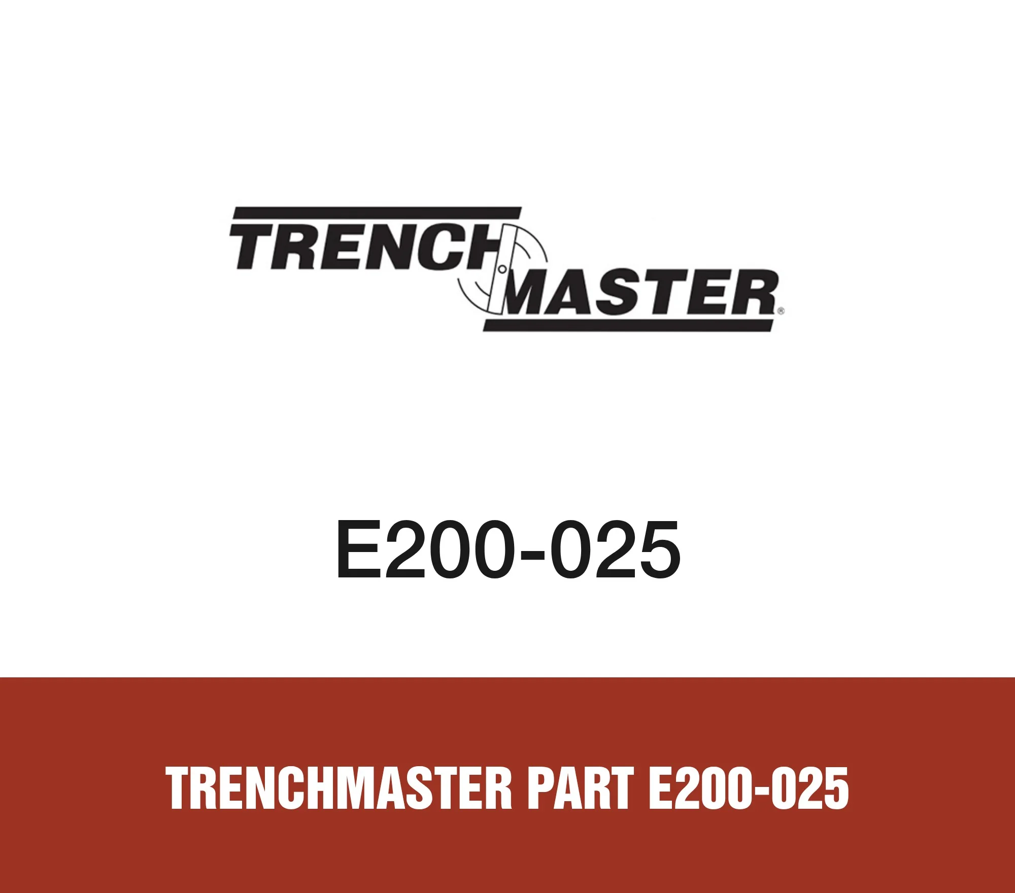 Trenchmaster Part E200-025