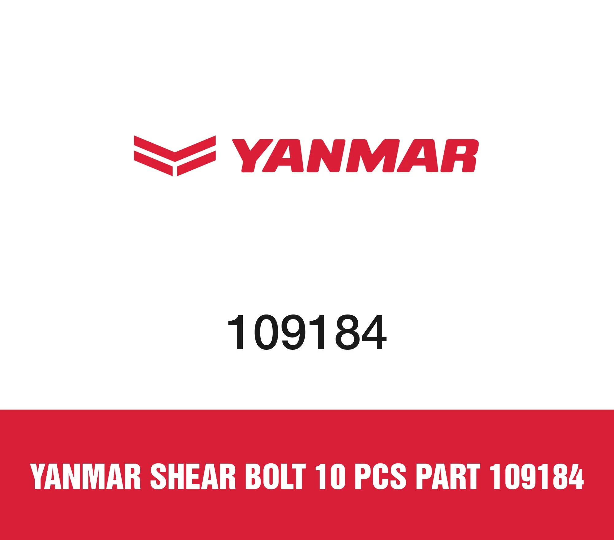 Yanmar SHEAR BOLT 10 PCS Part 109184