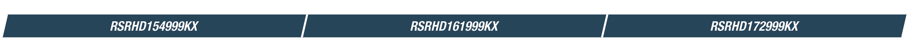 RSRHD154999KX,RSRHD161999KX,RSRHD172999KX
